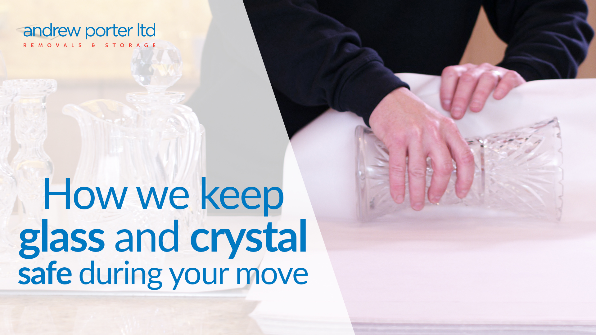 Keep your glass and crystal safe during your move